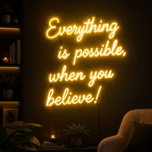 Neon Light Art! | Believe in Yourself