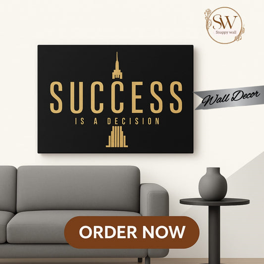 Success Is a Decision | Painting Masterpiece in High Glossy Black Acrylic with Beautiful Wall Hanging Wood Frame